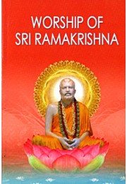 			Worship of Sri Ramakrishna