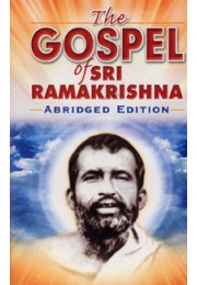 			The Gospel of Sri Ramakrishna (Abridged): Abridged