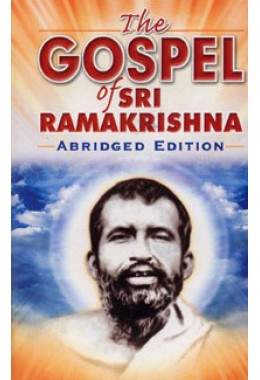 			The Gospel of Sri Ramakrishna (Abridged): Abridged