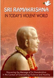 			Sri Ramakrishna in Todayâ€™s Violent World