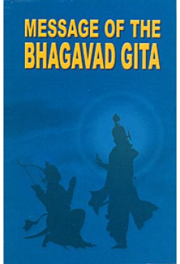 			Message of the Bhagavad Gita