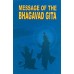 			Message of the Bhagavad Gita