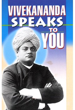 			Vivekananda Speaks to You