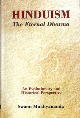 			Hinduism: The Eternal Dharma