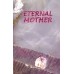 			Eternal Mother
