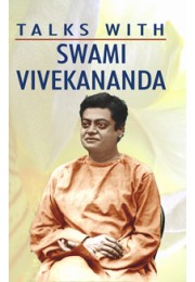 			Talks with Swami Vivekananda