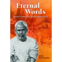 Eternal Words amp8211 Spiritual Instructions of Swami Adbhutananda