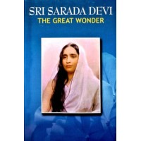 Sarada Devi The Great Wonder