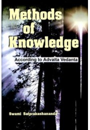 Methods of Knowledge According to Advaita Vedanta