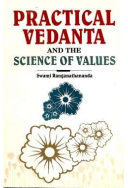 Practical Vedanta and the Science of Values