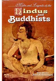 Myths and Legends of the Hindus and Buddhists