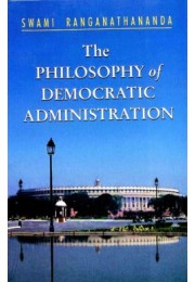 The Philosophy of Democratic Administration