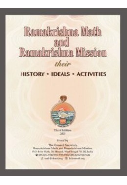 Ramakrishna Math and Ramakrishna Mission History Ideals and Activities