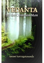 Vedanta for the Common Man