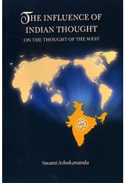 The Influence of Indian Thought on the Thought of the West