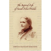 The Inspired Life of Sarah Ellen Waldo