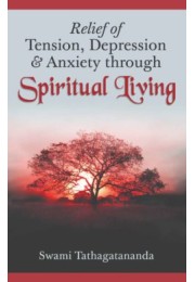 Relief of Tension Depression amp038 Anxiety through Spiritual Living