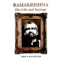 Ramakrishna His Life and Sayings