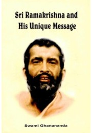 Ramakrishna and His Unique Message