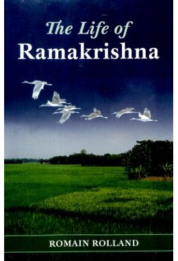 The Life of Ramakrishna by Romain Rolland