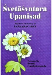 Shvetashvatara Upanishad With the Commentary of Shankaracharya