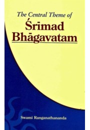 The Central Theme of the Srimad Bhagavatam