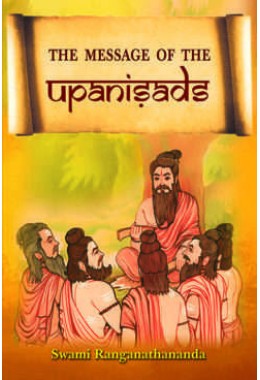 The Message of the Upanishads