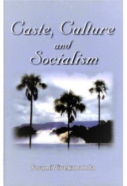 Caste Culture and Socialism