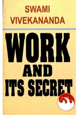 Work and Its Secret