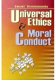 Universal Ethics and Moral Conduct