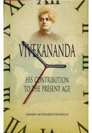 Vivekananda His Contribution to the Present Age