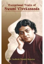 Exceptional Traits of Swami Vivekananda