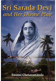 Sri Sarada Devi and Her Divine Play