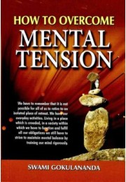 How to Overcome Mental Tension