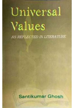 Universal Values As Reflected in Literature