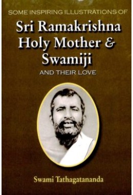 Some Inspiring Illustrations of Sri Ramakrishna Holy Mother amp038 Swamiji