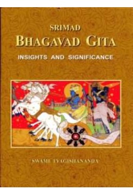 Srimad Bhagavad Gita Insights and Significance