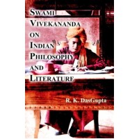 Swami Vivekananda on Indian Philosophy and Literature