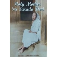 Holy Mother Sri Sarada Devi by Sw Gambhirananda
