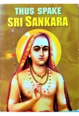 Thus Spake Sri Sankara