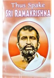 Thus Spake Sri Ramakrishna