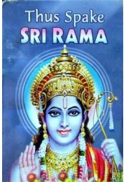 Thus Spake Sri Rama