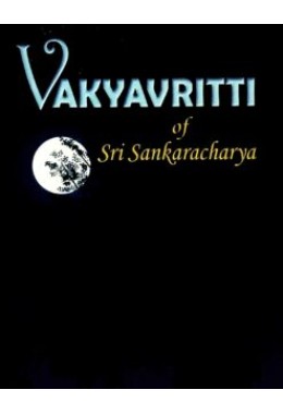 Vakya Vritti of Sri Shankaracharya