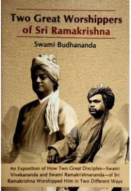 Two Great Worshippers of Sri Ramakrishna