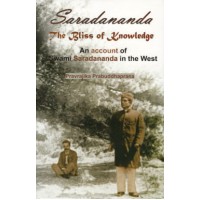 Saradananda 8211 The Bliss of Knowledge