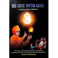 Be One With God A Guiding Light to Mankind (Paperback)