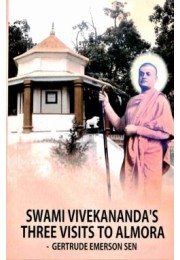 Swami Vivekananda8217s Three Visits to Almora