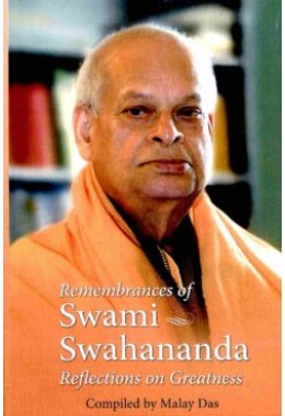 Remembrances of Swami Swahananda Reflections on Greatness