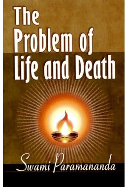 The Problem of Life and Death