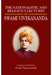 Nationalistic and Religious Lectures of Swami Vivekananda (Abridged)